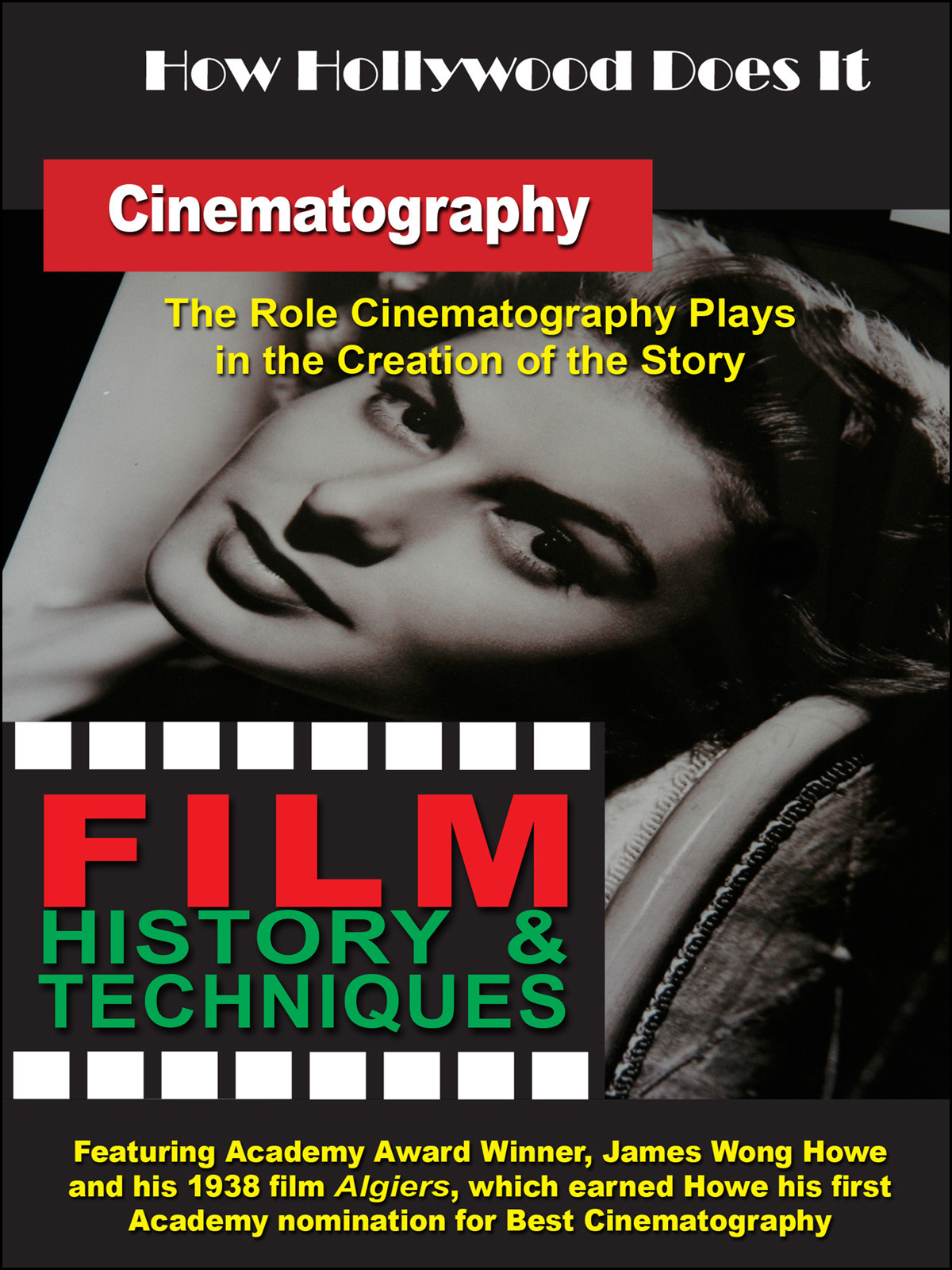 F2718 - How Hollywood Does It - Film History & Techniques of Cinematography