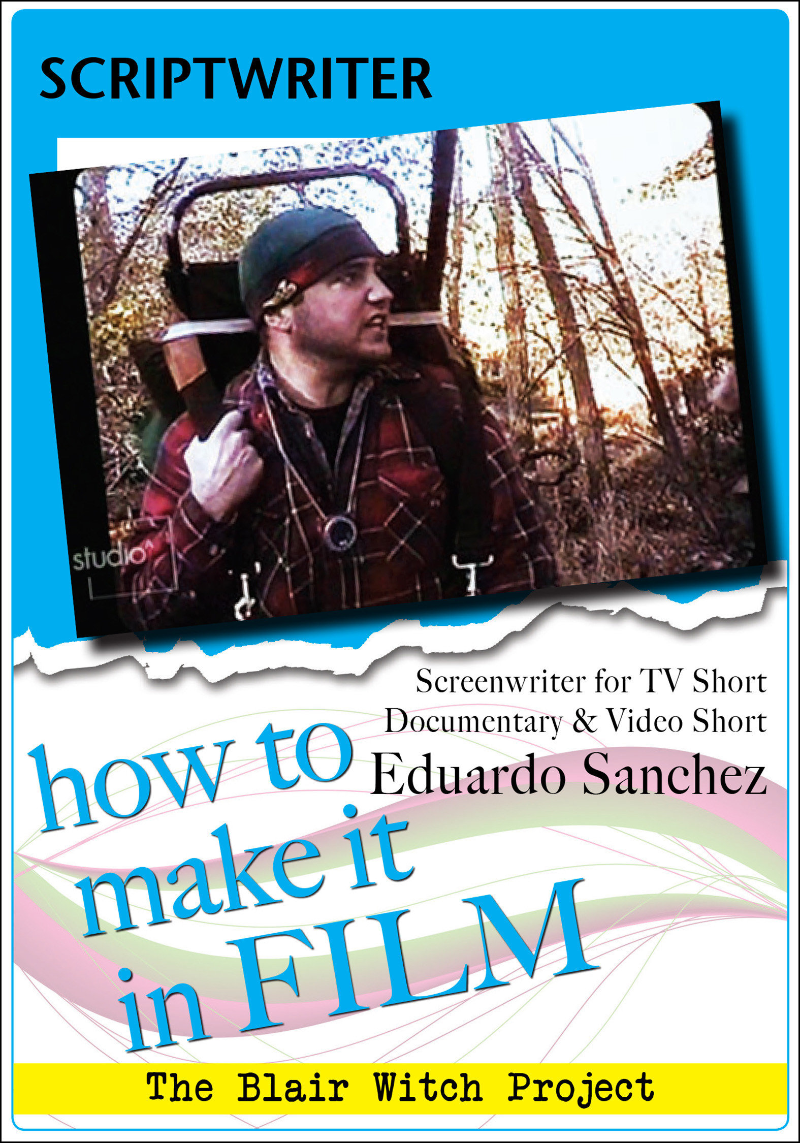 F2854 - Scriptwriter For TV & Documentary Eduardo Sanchez