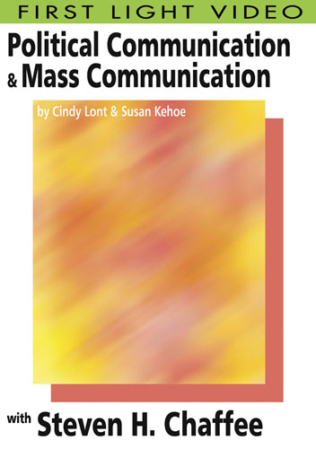 F2630 - Political Communication & Mass Communication Steven H. Chaffee