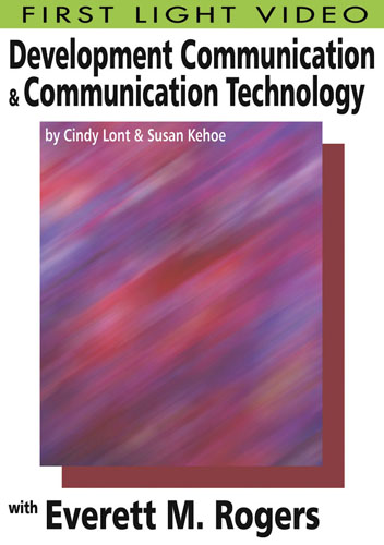F2631 - Development Communication & Communication Technology Everett M. Rogers