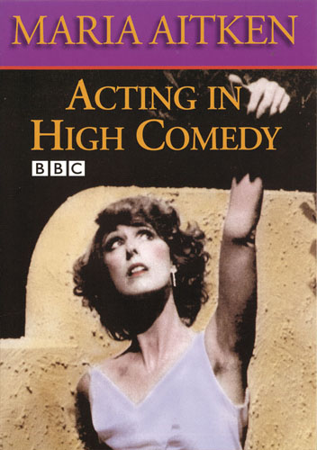 F3116 - Acting In High Comedy Maria Aitken
